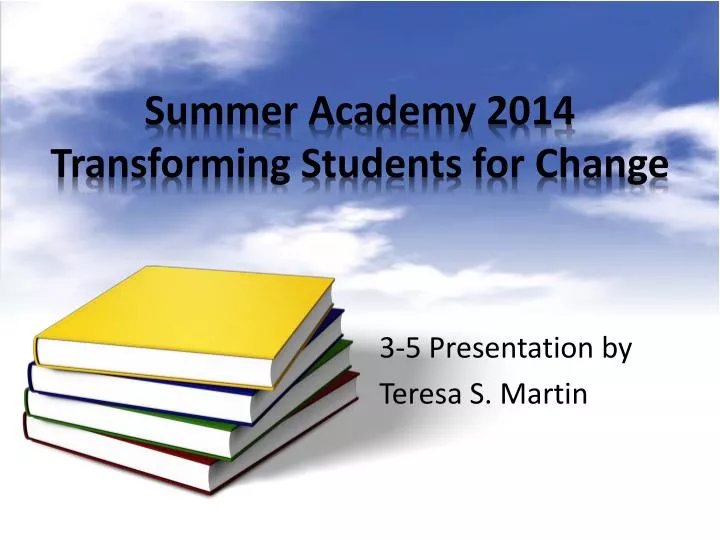 summer academy 2014 transforming students for change