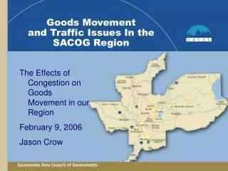 goods movement and traffic issues in the sacog region