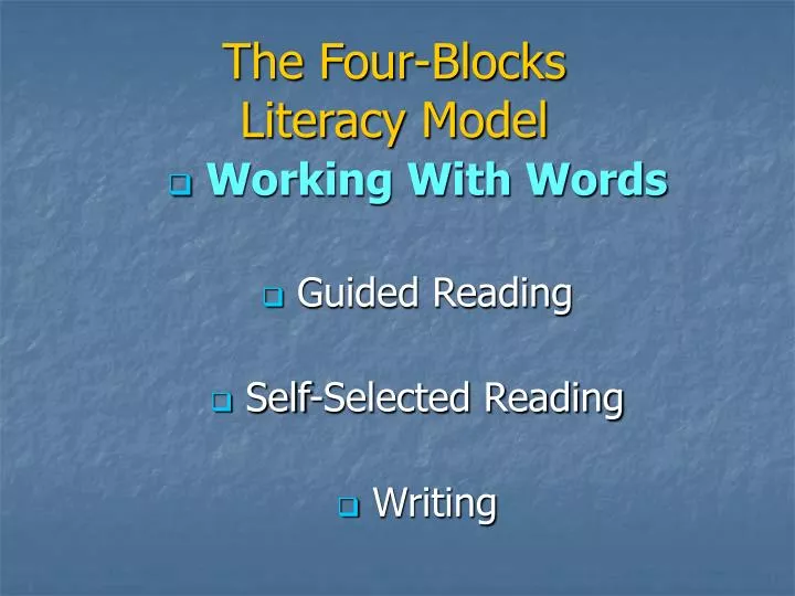 the four blocks literacy model