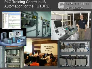PLC Training Centre in JB Automation for the FUTURE