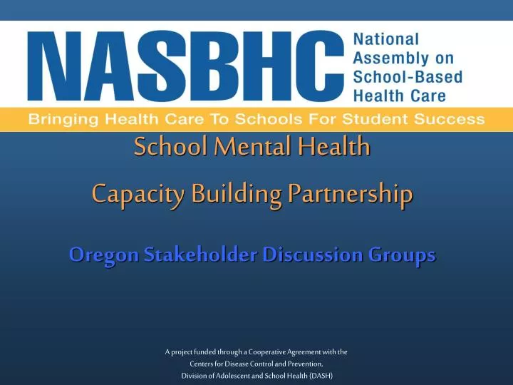 school mental health capacity building partnership oregon stakeholder discussion groups