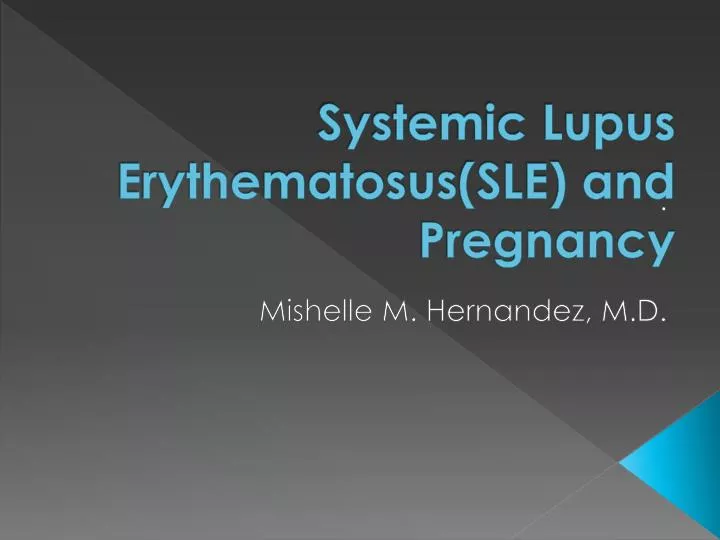 systemic lupus erythematosus sle and pregnancy