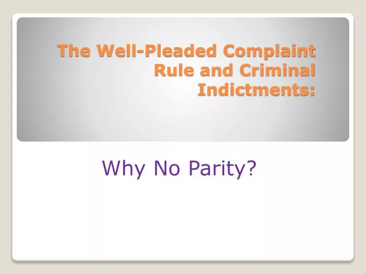 the well pleaded complaint rule and criminal indictments