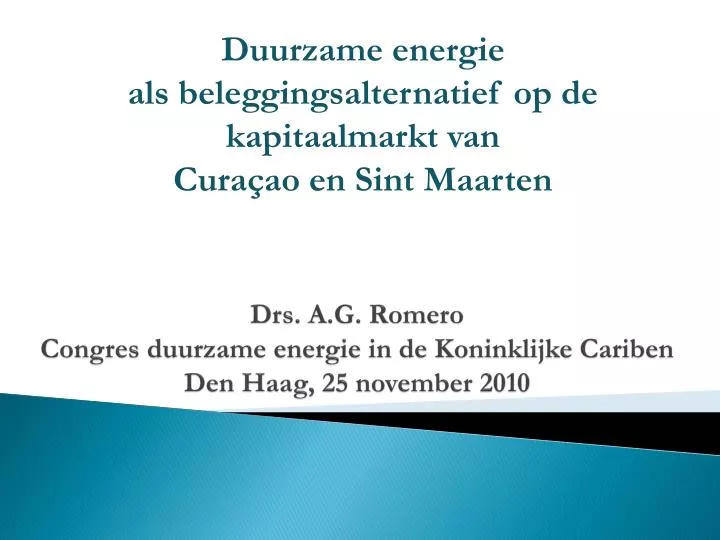 drs a g romero congres duurzame energie in de koninklijke cariben den haag 25 november 2010