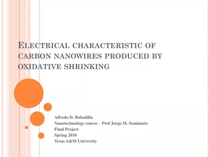 electrical characteristic of carbon nanowires produced by oxidative shrinking