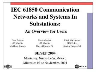 IEC 61850 Communication Networks and Systems In Substations: An Overview for Users