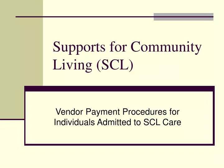 supports for community living scl
