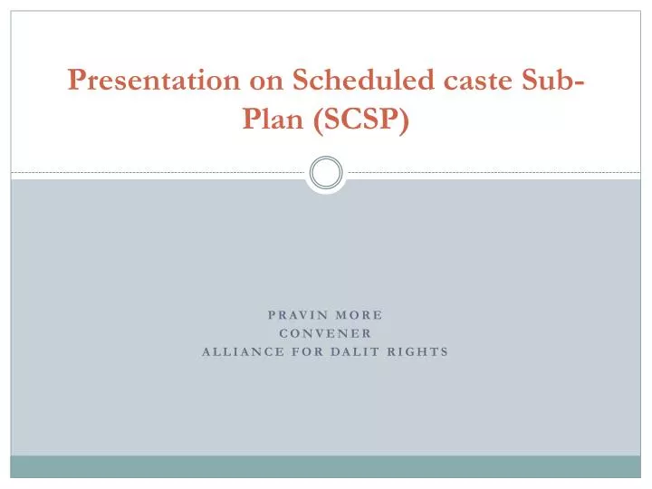 presentation on scheduled caste sub plan scsp