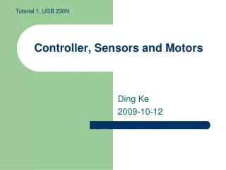 Controller, Sensors and Motors
