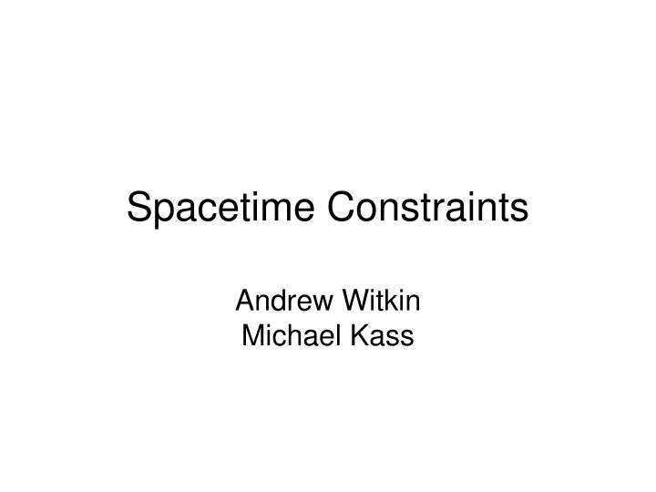 spacetime constraints