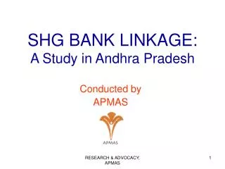 SHG BANK LINKAGE: A Study in Andhra Pradesh