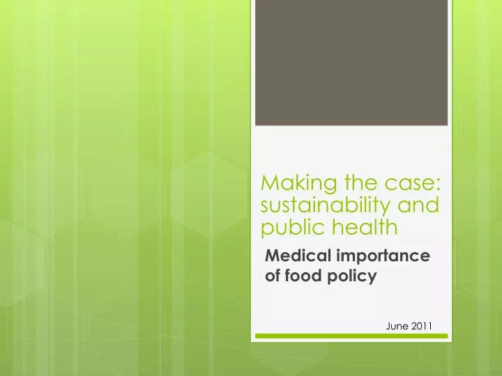 making the case sustainability and public health