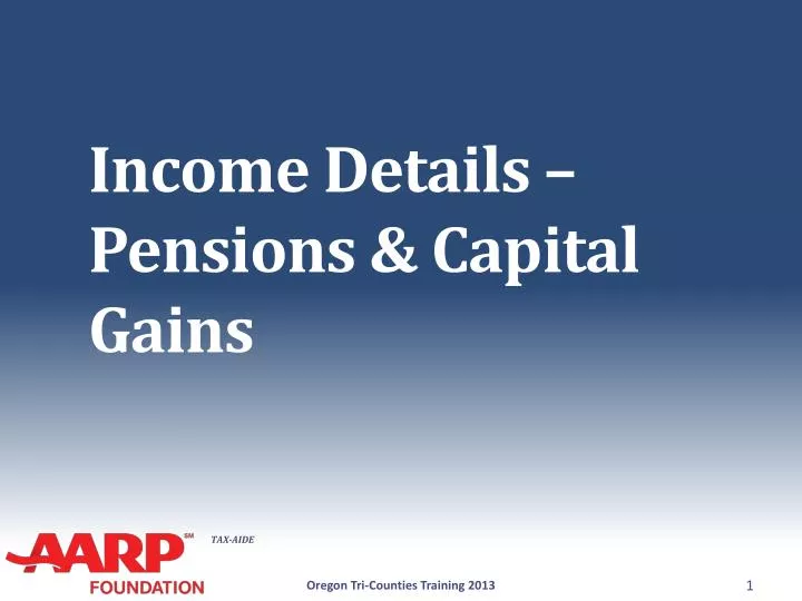 income details pensions capital gains
