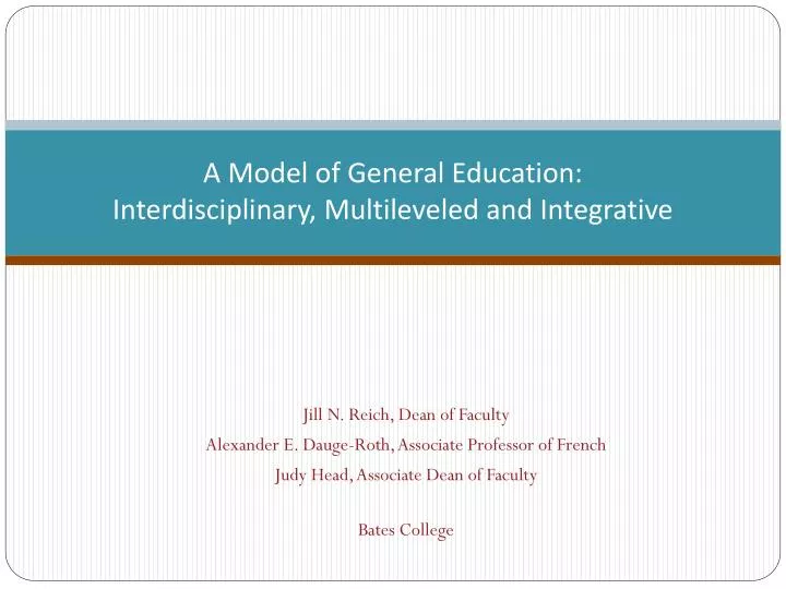 a model of general education interdisciplinary multileveled and integrative