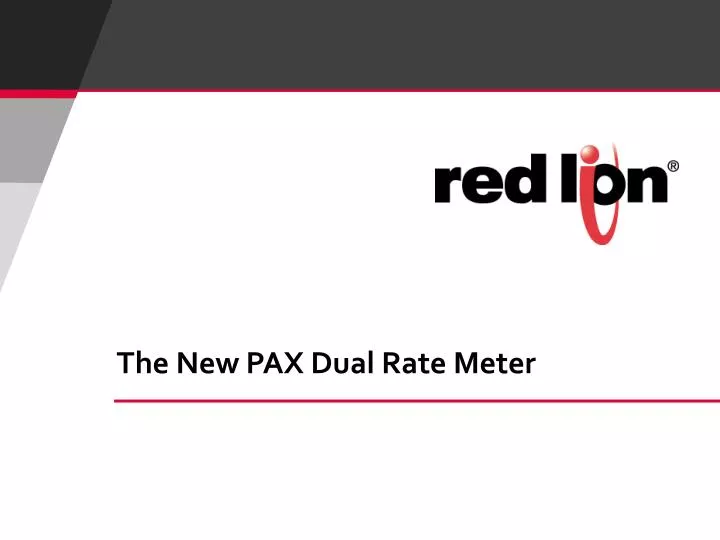 the new pax dual rate meter
