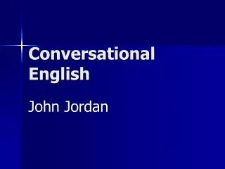 Conversational English