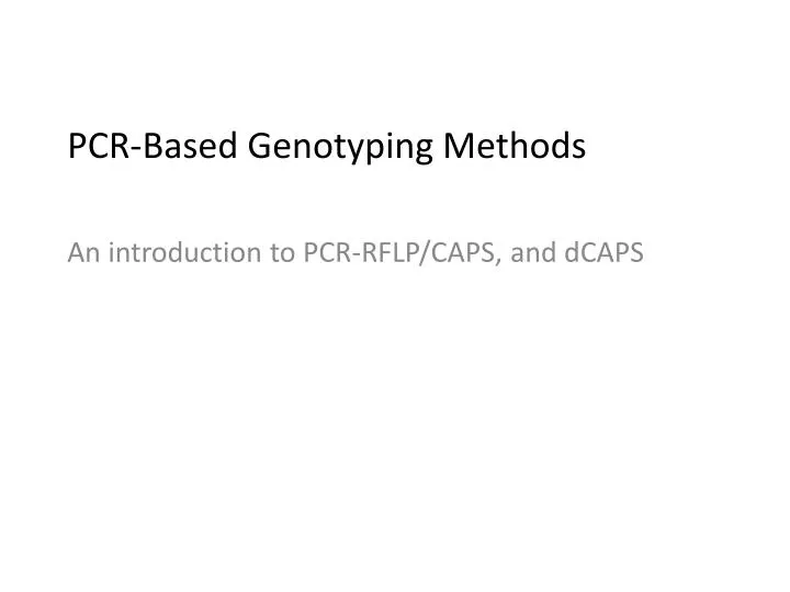 pcr based genotyping methods