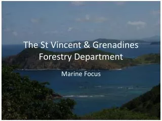 The St Vincent &amp; Grenadines Forestry Department