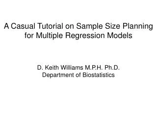 A Casual Tutorial on Sample Size Planning for Multiple Regression Models