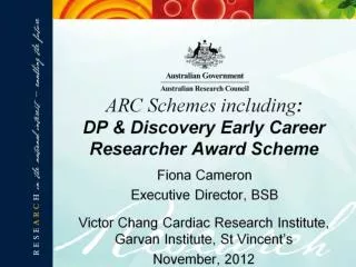 ARC Schemes including : DP &amp; Discovery Early Career Researcher Award Scheme