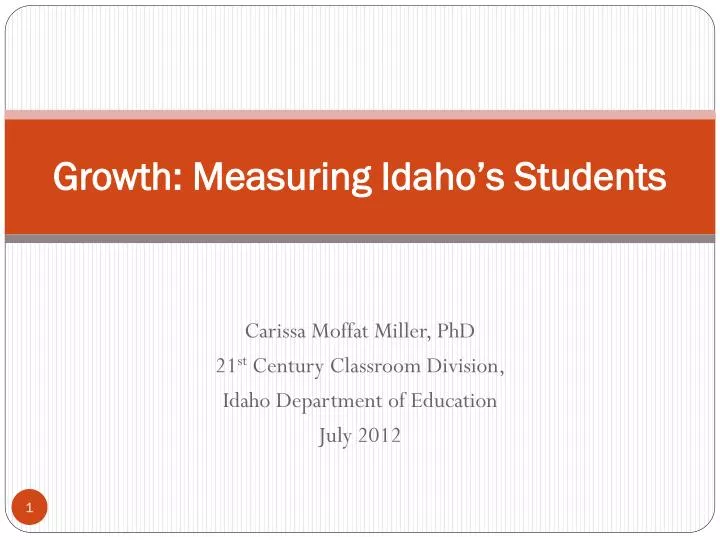 growth measuring idaho s students