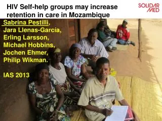 HIV Self-help groups may increase retention in care in Mozambique