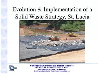 Evolution &amp; Implementation of a Solid Waste Strategy, St. Lucia