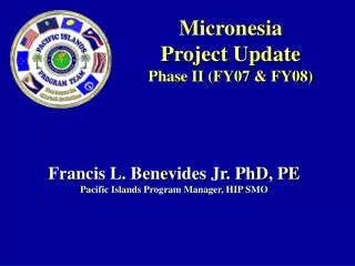 Micronesia Project Update Phase II (FY07 &amp; FY08)