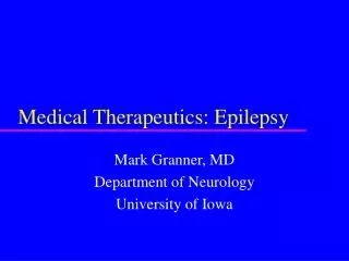 Medical Therapeutics: Epilepsy