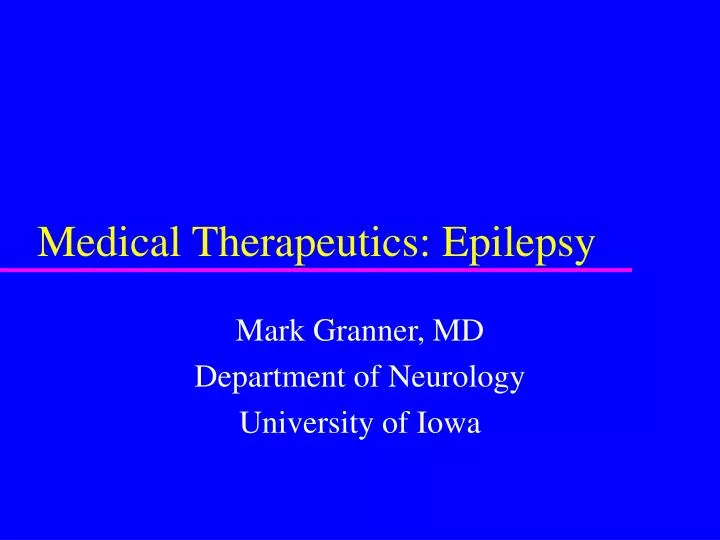 medical therapeutics epilepsy