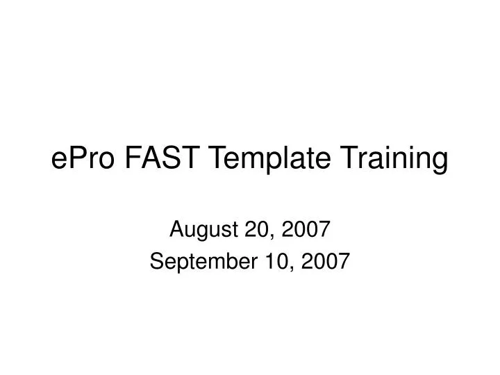 epro fast template training
