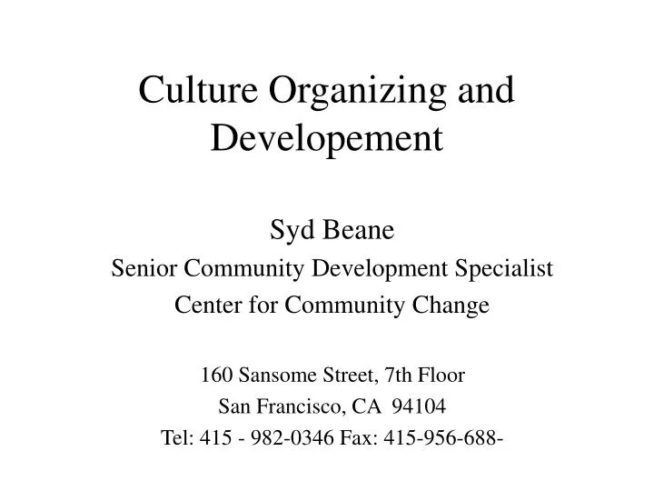 culture organizing and developement