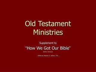 Old Testament Ministries