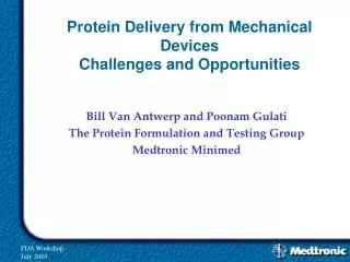 Protein Delivery from Mechanical Devices Challenges and Opportunities