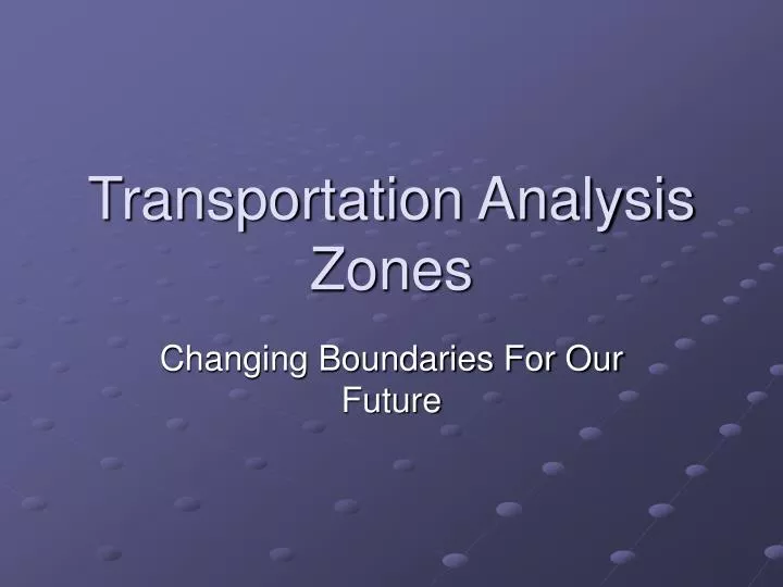 transportation analysis zones