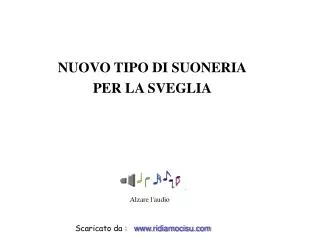 nuovo tipo di suoneria per la sveglia