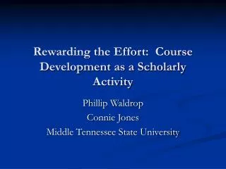 Rewarding the Effort: Course Development as a Scholarly Activity