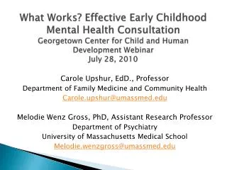 Carole Upshur, EdD., Professor Department of Family Medicine and Community Health