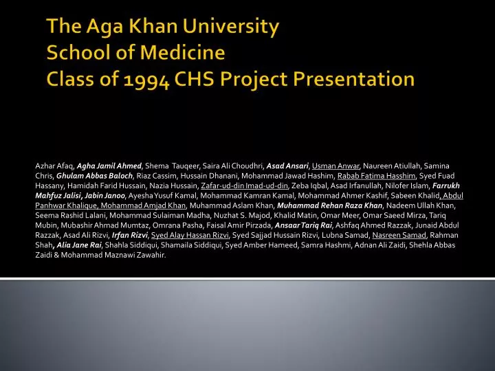 the aga khan university school of medicine class of 1994 chs project presentation