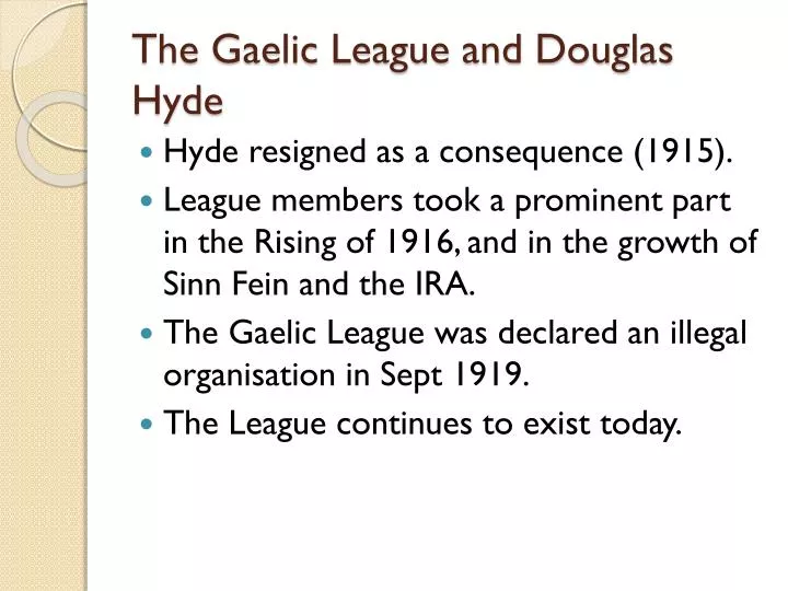 the gaelic league and douglas hyde