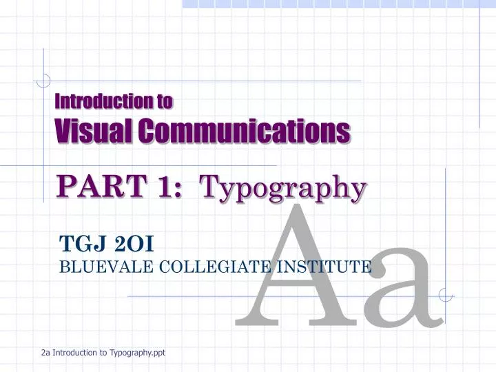introduction to visual communications part 1 typography
