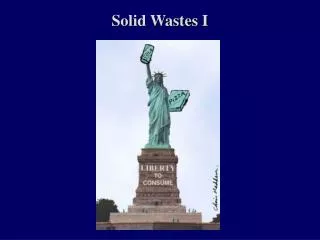 Solid Wastes I