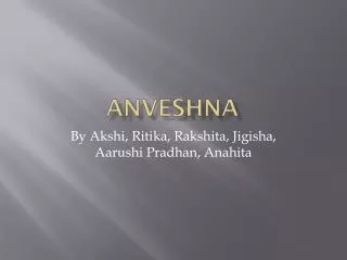 anveshna