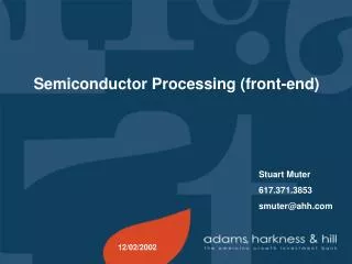 Semiconductor Processing (front-end)
