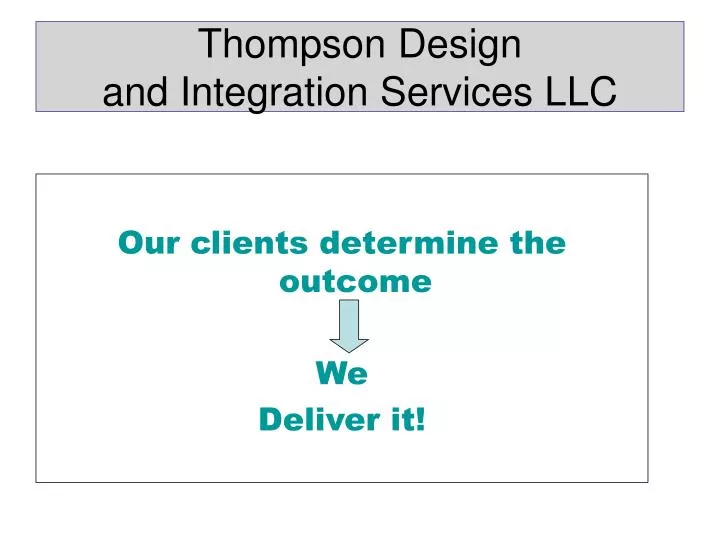 thompson design and integration services llc