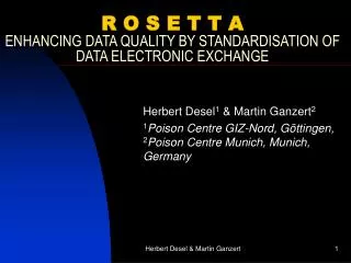 R O S E T T A ENHANCING DATA QUALITY BY STANDARDISATION OF DATA ELECTRONIC EXCHANGE