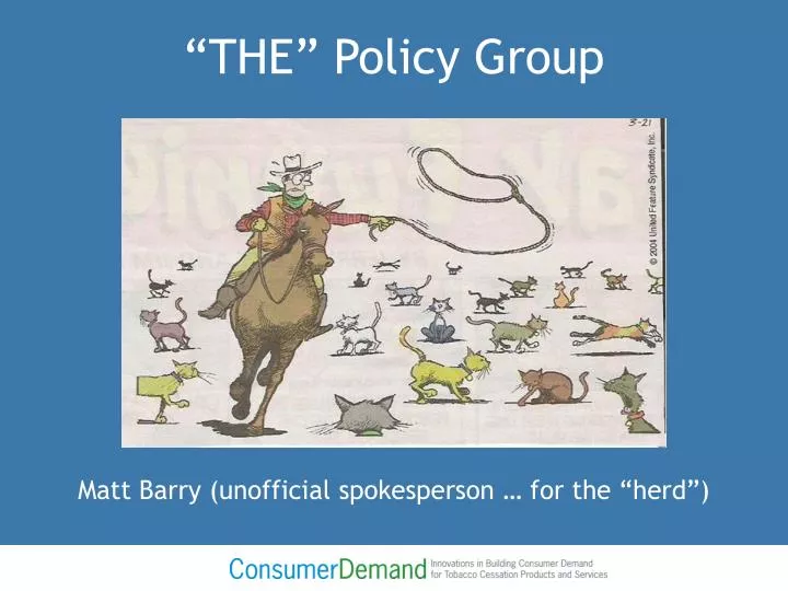 the policy group