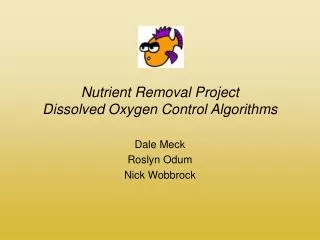 Nutrient Removal Project Dissolved Oxygen Control Algorithms