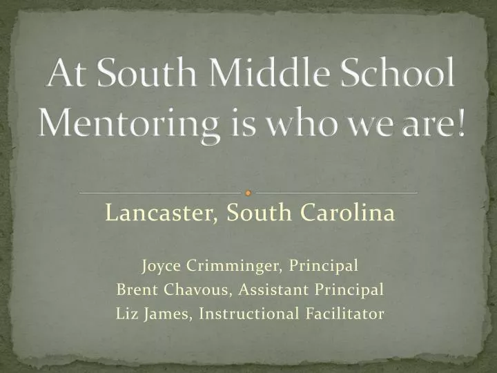 at south middle school mentoring is who we are