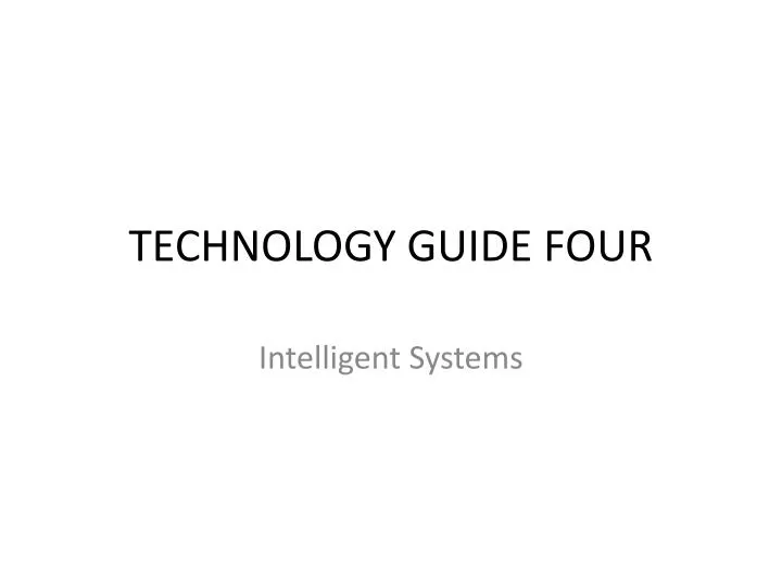 technology guide four